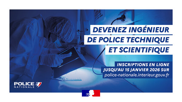 Flyer Ouverture Concours Ingénieur Police Technique et Scientifique